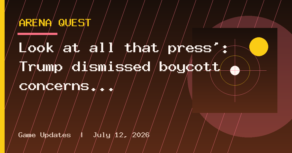 Look at all that press’: Trump dismissed boycott concerns
